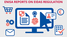 Building Trust in the Digital Era: ENISA boosts the uptake of the eIDAS regulation