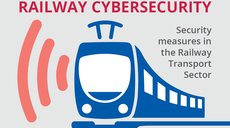 European Rail: Report unveils challenges and stresses the need for investment in cybersecurity