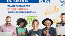 Uniting to raise awareness on Cyber Threats: European Cybersecurity Month 2021